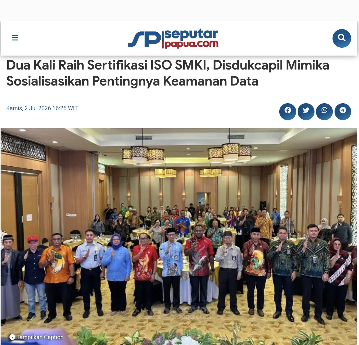 Dua Kali Raih Sertifikasi ISO SMKI, Disdukcapil Mimika Sosialisasikan Pentingnya Keamanan Data